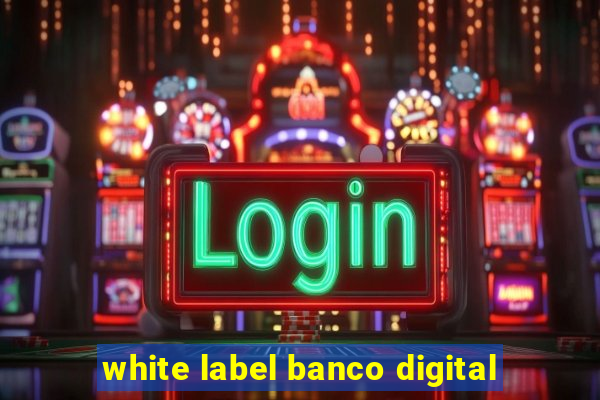 white label banco digital